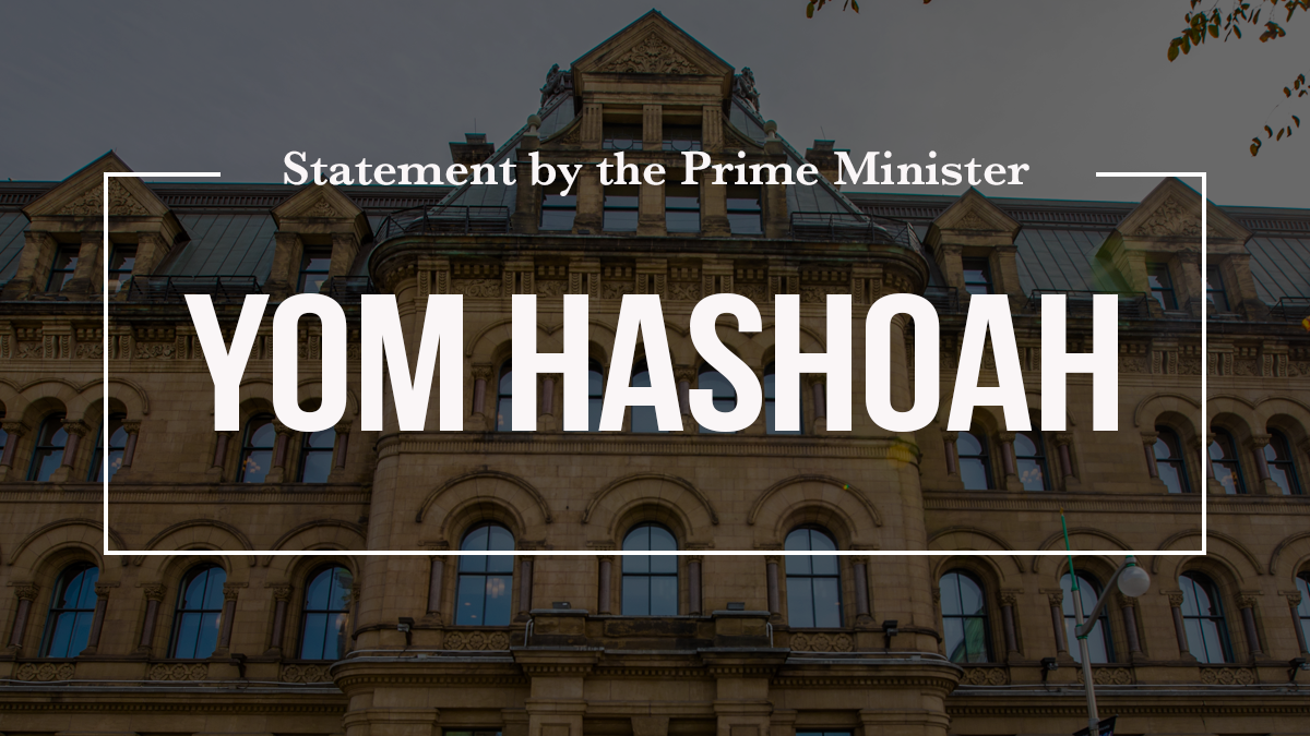 Statement by the Prime Minister on Yom HaShoah Prime Minister of Canada