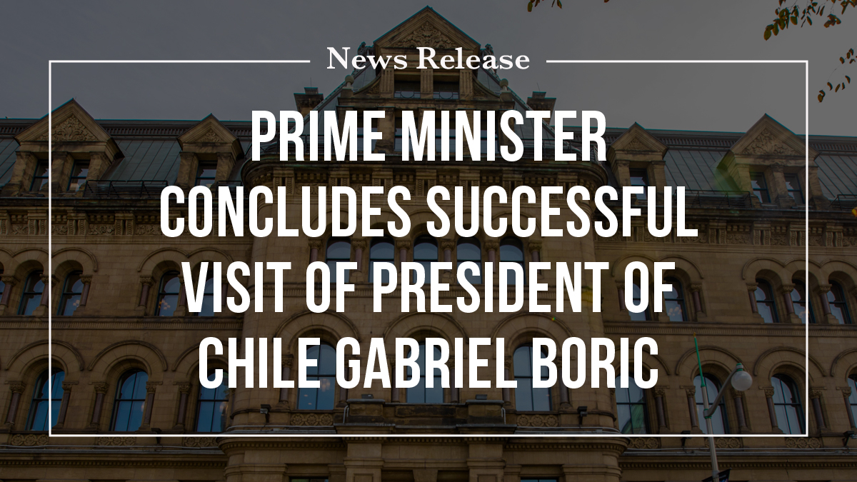 El Primer Ministro concluyó con éxito la visita del Presidente de Chile Gabriel Borik