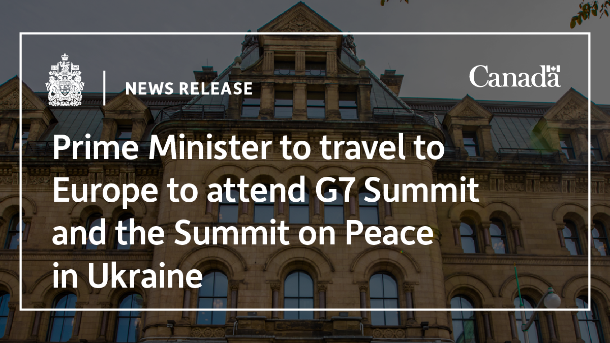 Prime Minister to travel to Europe to attend G7 Summit and the Summit on Peace in Ukraine